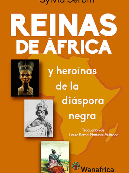 [Libro] Reinas de África y Heroínas de la diáspora negra
